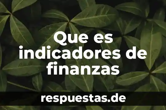 Que es indicadores de finanzas