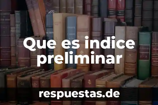 Qué es un índice según pierce 3 Que es indice preliminar