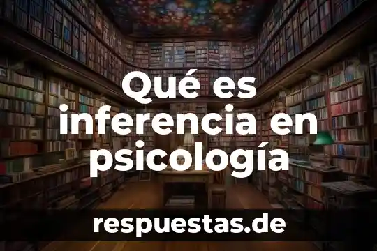 Qué es inferencia en psicología