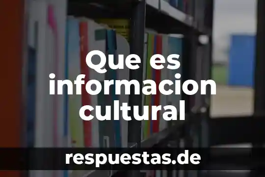 Que es la pedagogía cultural de los valores 4 Que es informacion cultural