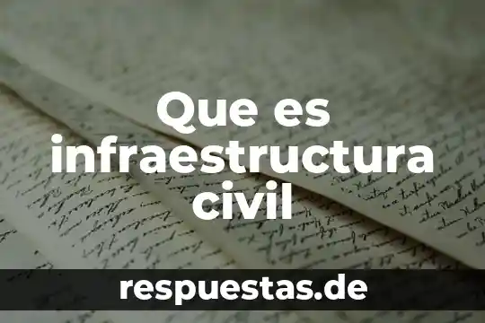 Que es administracion de la infraestructura hospitalaria 6 Que es infraestructura civil