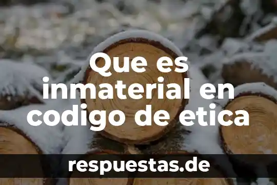 Por que es imporatante salvaguardar el patrimonio cultural inmaterial 4 Que es inmaterial en codigo de etica