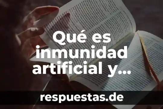 Que es el movimiento dental artificial o provocado 5 Qué es inmunidad artificial y natural