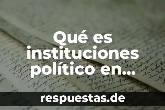 Qué es el ideario político de Simón Bolívar 5 Qué es instituciones político en Matamoros
