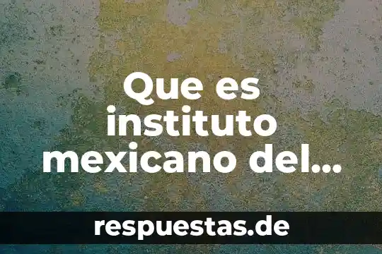 Que es instituto mexicano del transporte