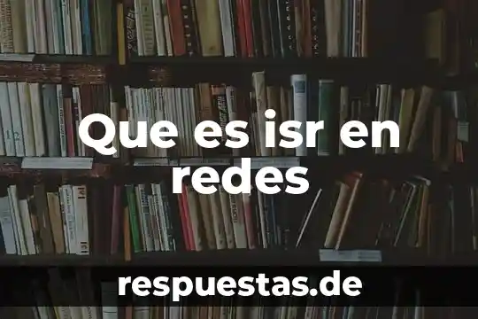 Que es tlalnepantla su significado 4 Que es isr en redes