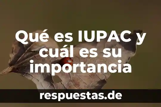Qué es la cultura financiera y cual es su importancia 8 Qué es IUPAC y cuál es su importancia
