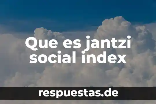 Que es un movimiento social segun el materialismo historico 4 Que es jantzi social index