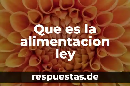 Que es el control de alimentacion poa 6 Que es la alimentacion ley