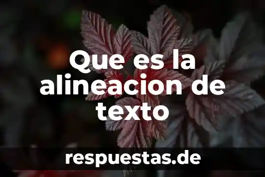 Que es versatil significado 8 Que es la alineacion de texto