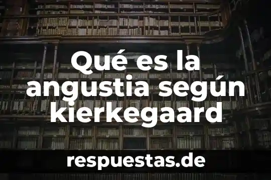 Qué es el ser humano según savater 4 Qué es la angustia según kierkegaard