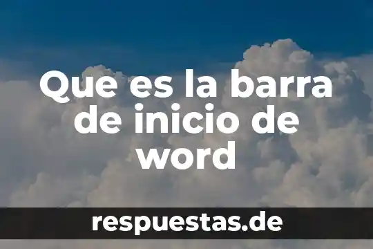 Qué es una doble barra de campos 3 Que es la barra de inicio de word