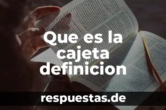 Que es la cajeta definicion