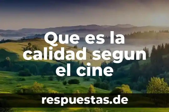Que es el interes compuesto segun autores 3 Que es la calidad segun el cine