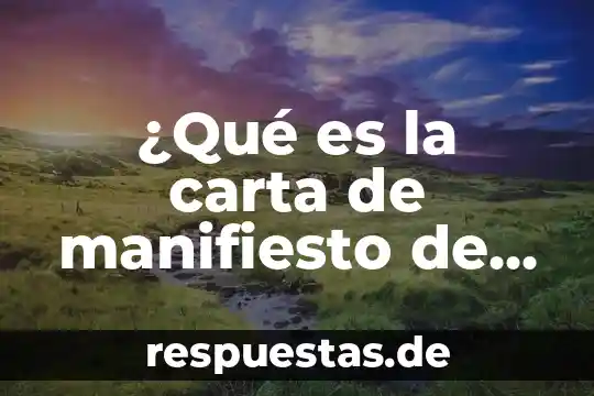 Que es el metodo ama 5 ¿Qué es la carta de manifiesto de mandato?