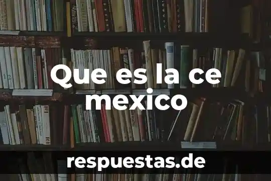 Que es criollismo mexico 7 Que es la ce mexico