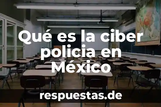Qué es un servicio de internet en un ciber 5 Qué es la ciber policia en México