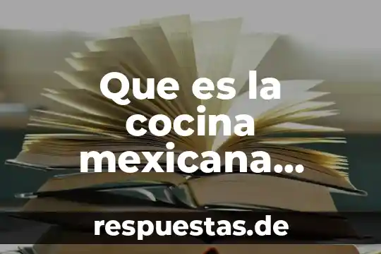 Que es la cocina mexicana urbana