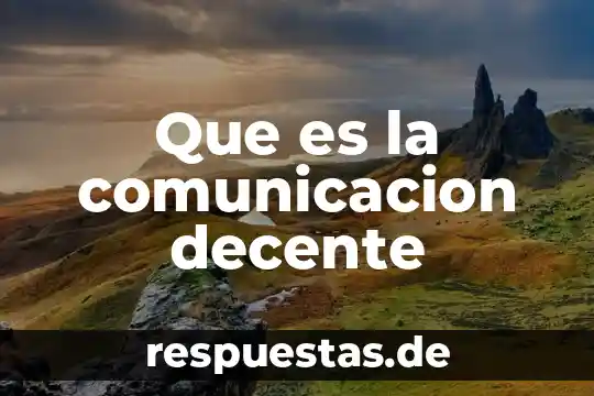 Qué es significa compromiso en filosofía 4 Que es la comunicacion decente