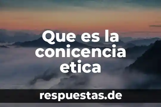 Que es la diciplina de etica 8 Que es la conicencia etica
