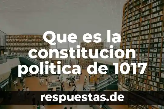 Qué es la representación política en la democracia 7 Que es la constitucion politica de 1017
