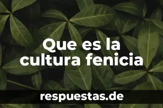 Qué es la cultura cicládica 8 Que es la cultura fenicia