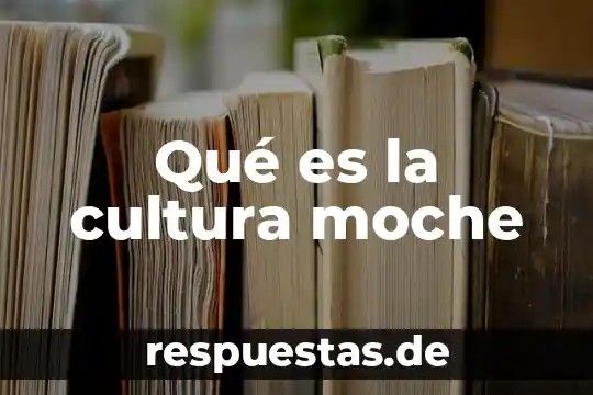 Cultura afro que es 8 Qué es la cultura moche