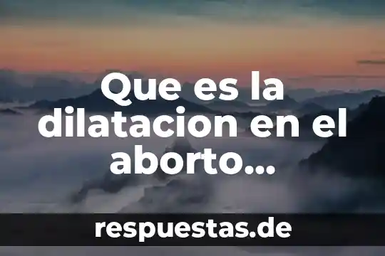 Que es un proyecto de tesis de investigacion 3 Que es la dilatacion en el aborto definicion
