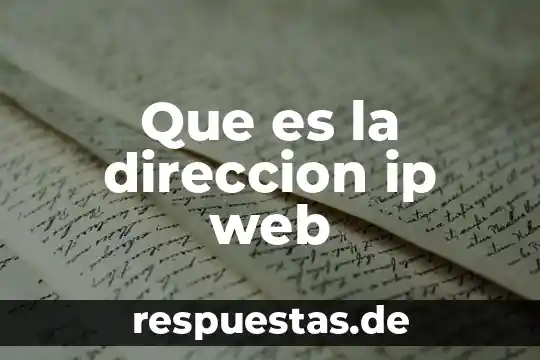 Que es levantisco en historia 6 Que es la direccion ip web