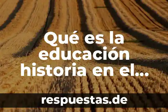 Qué es aborigen en historia 6 Qué es la educación historia en el aula