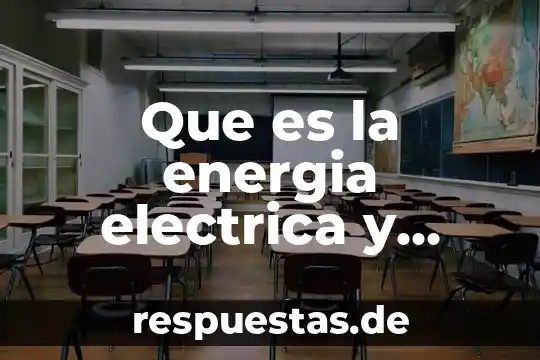 Qué es la bilirrubina y cuáles son sus valores normales 7 Que es la energia electrica y cuales son sus caracteristicas