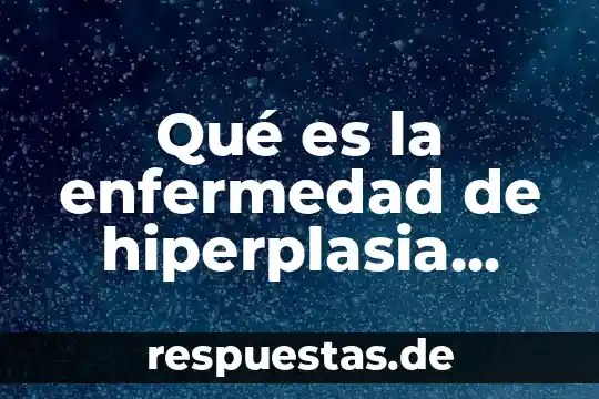Qué es enfermedad según Florence Nightingale 8 Qué es la enfermedad de hiperplasia suprarrenal congénita
