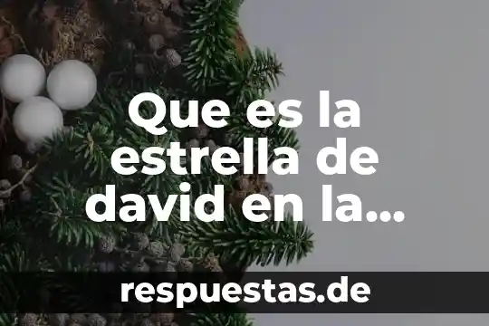 Qué es corrupción según la Biblia 3 Que es la estrella de david en la biblia