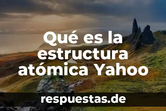 Amazon que es yahoo 6 Qué es la estructura atómica Yahoo