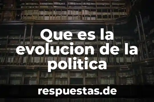 Que es la teoria sintética de la evolucion 8 Que es la evolucion de la politica