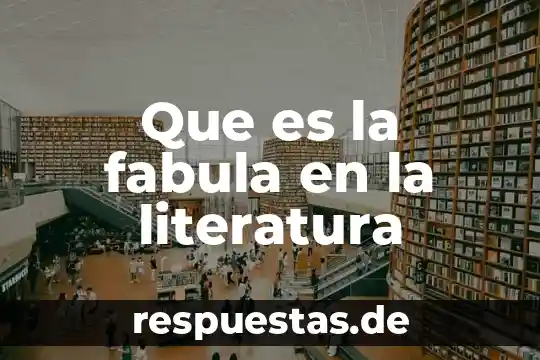 Qué es leyenda y fábula concepto 7 Que es la fabula en la literatura