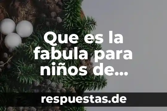 Qué es leyenda y fábula concepto 5 Que es la fabula para niños de primaroia