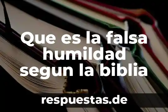 Que es ser frio o caliente segun la biblia 8 Que es la falsa humildad segun la biblia