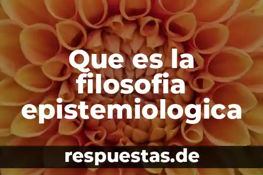 Qué es Nirvana en la filosofía 7 Que es la filosofia epistemiologica