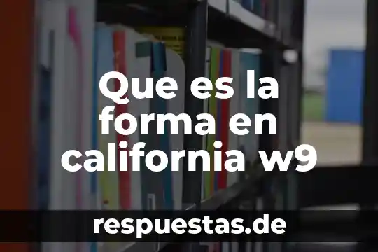 Que es significa forma polar de un vector 8 Que es la forma en california w9