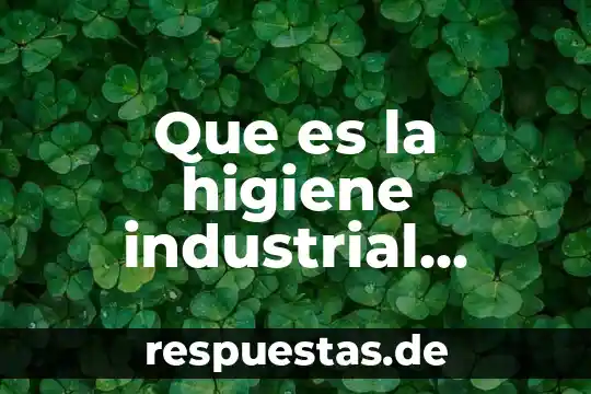 Qué es un símbolo en dibujo industrial 8 Que es la higiene industrial riesgos fisicos