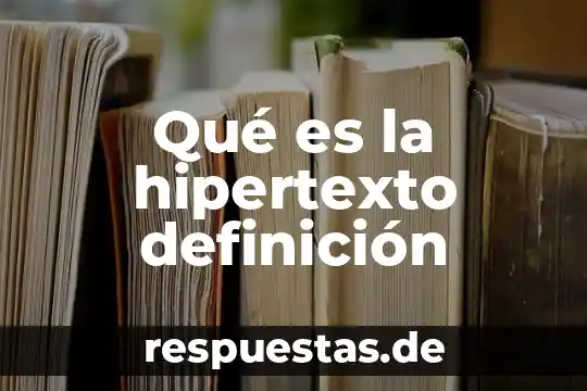 Que es una bomba atómica definición 5 Qué es la hipertexto definición