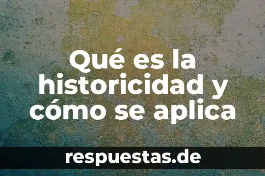 Que es una constancia de carabineros aplica en monterrey 6 Qué es la historicidad y cómo se aplica