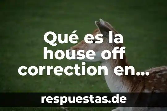 Qué es la house off correction en el sistema penitenciario