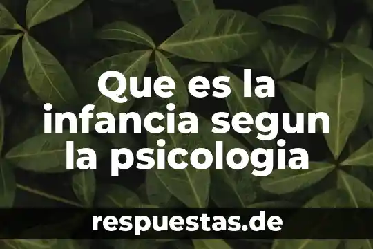 Que es bueno para los nervios y estres 5 Que es la infancia segun la psicologia