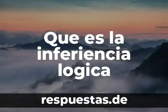 Lógica silogística que es 3 Que es la inferiencia logica