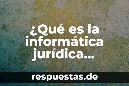 Disipador de calor que es informática 3 ¿Qué es la informática jurídica ehcénique?