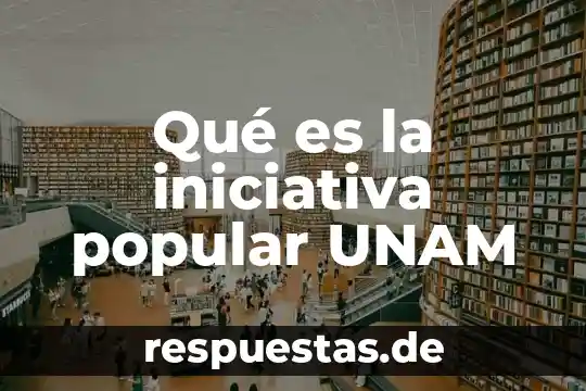 Qué es el conocimiento popular con ejemplos 6 Qué es la iniciativa popular UNAM