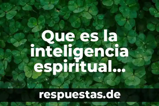 Que es ser frio o caliente segun la biblia 4 Que es la inteligencia espiritual segun la biblia
