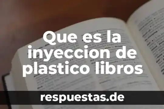 Que es la inyeccion de plastico libros